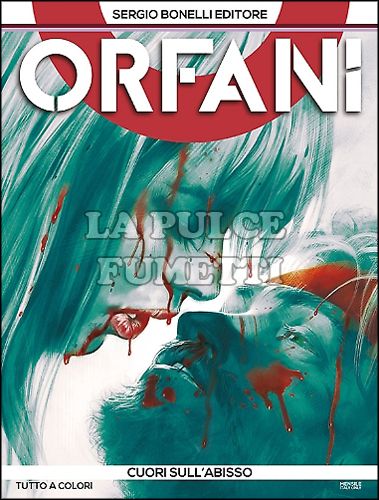 ORFANI #    10: CUORI SULL'ABISSO